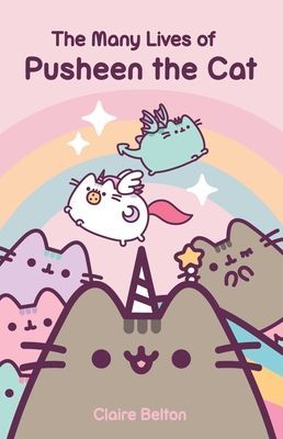 Many Lives of Pusheen the Cat (Belton Claire)(Paperback)