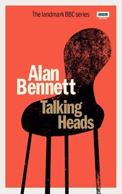 Talking Heads (Bennett Alan (Author))(Pevná vazba)