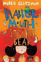 Blabber Mouth and Sticky Beak (Gleitzman Morris)(Paperback / softback)