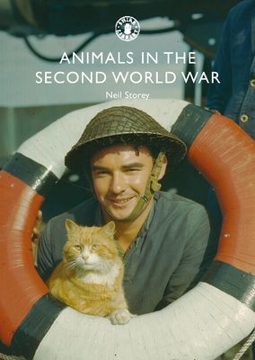 Animals in the Second World War (Storey Neil R.)(Paperback / softback)