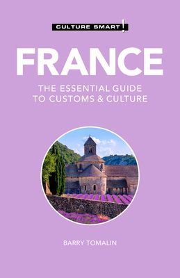 France - Culture Smart! - The Essential Guide to Customs & Culture (Tomalin Barry)(Paperback / softback)