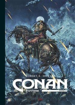 Conan z Cimmerie - Svazek III. - Howard Robert Ervin, Vázaná