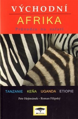 Východní Afrika - Petr Hejtmánek, Roman Filipský, Brožovaná