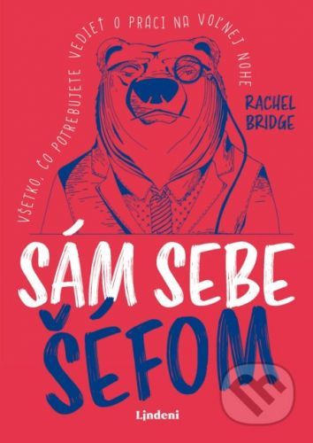 Sám sebe šéfom - Rachel Bridge