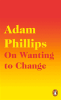 On Wanting to Change (Phillips Adam)(Paperback / softback)