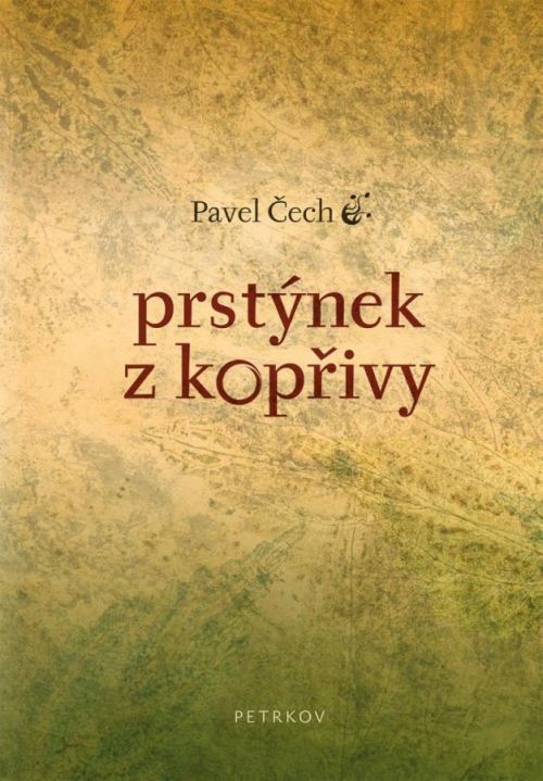 Prstýnek z kopřivy - Čech Pavel