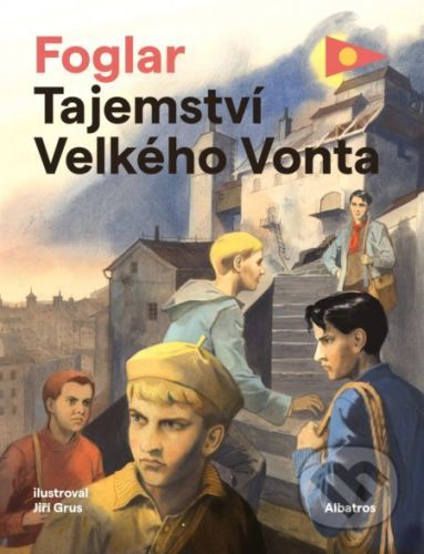 Tajemství Velkého Vonta - Jaroslav Foglar, Jiří Grus (ilustrátor)