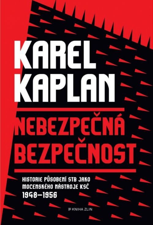 Nebezpečná bezpečnost - Karel Kaplan, Vázaná