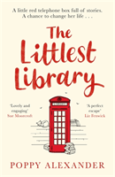 Littlest Library - The most heartwarming, uplifting and romantic read for 2021 (Alexander Poppy)(Paperback / softback)