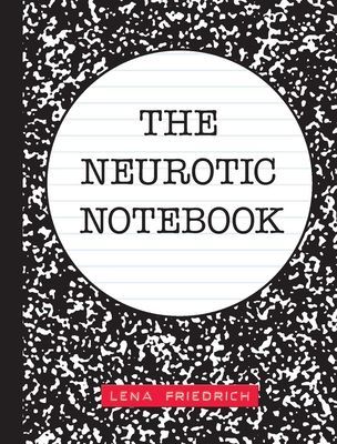 Neurotic Notebook (Friedrich Lena)(Paperback / softback)