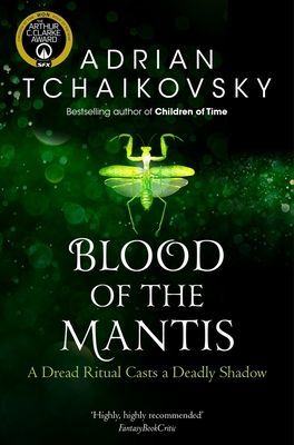 Blood of the Mantis (Tchaikovsky Adrian)(Paperback / softback)