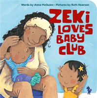 Zeki Loves Baby Club (McQuinn Anna)(Paperback / softback)