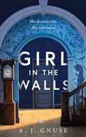 Girl in the Walls (Gnuse A.J.)(Paperback)