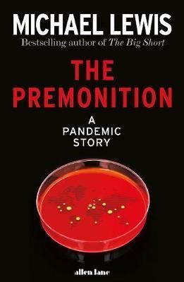 The Premonition : A Pandemic Story - Lewis Michael