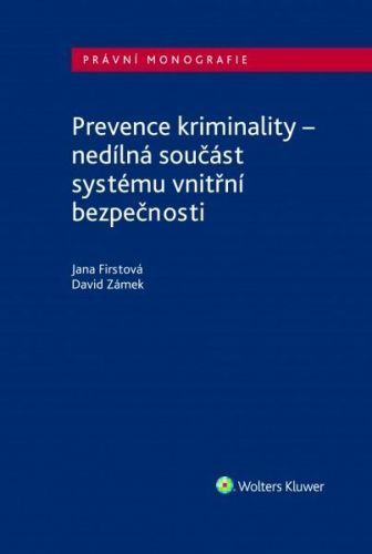 Prevence kriminality - nedílná součást systému vnitřní bezpečnosti - Zámek David