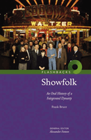 Showfolk - An Oral History of a Fairground Dynasty (Bruce Frank)(Paperback / softback)