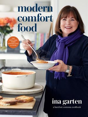 Modern Comfort Food: A Barefoot Contessa Cookbook (Garten Ina)(Pevná vazba)