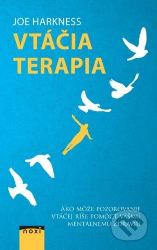 Vtáčia terapia - Joe Harkness