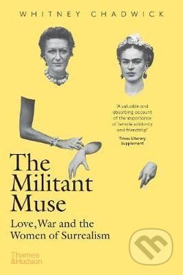 The Militant Muse - Whitney Chadwick