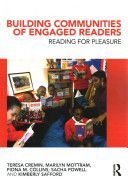 Building Communities of Engaged Readers - Reading for pleasure (Cremin Teresa (The Open University UK))(Paperback)