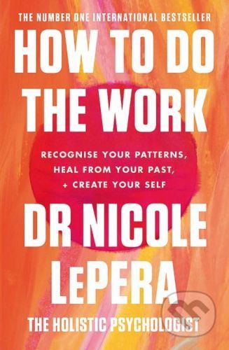 How To Do The Work - Nicole LePera