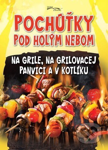 Pochúťky pod holým nebom - Foni book