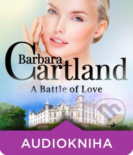 A Battle of Love (Barbara Cartland's Pink Collection 150) (EN) - Barbara Cartland
