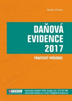 Daňové evidence 2017 - praktický průvodce - Pavel Štohl