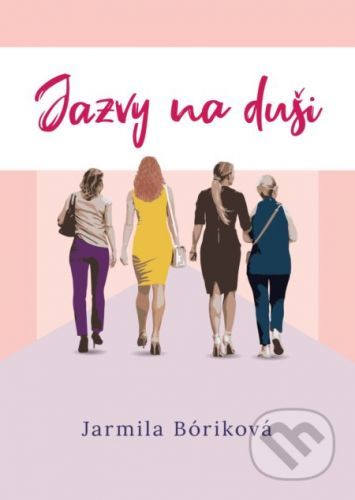 Jazvy na duši - Jarmila Bóriková