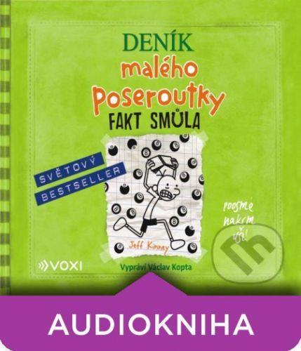 Deník malého poseroutky 8 – Fakt smůla - Jeff Kinney