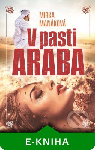 V pasti Araba - Mirka Manáková