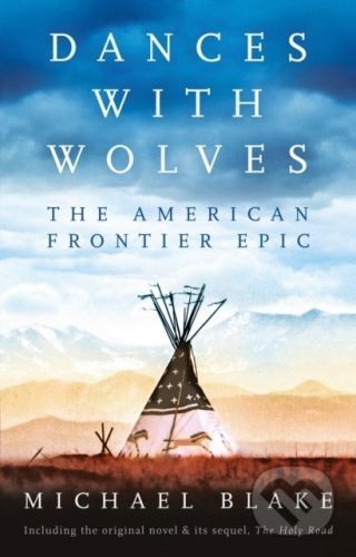 Dances with Wolves - Michael Blake