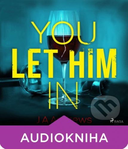 You Let Him In (EN) - J A Andrews