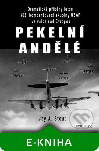 Pekelní andělé - Jay A. Stout