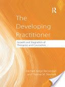 Developing Practitioner - Growth and Stagnation of Therapists and Counselors (Ronnestad Michael Helge)(Pevná vazba)