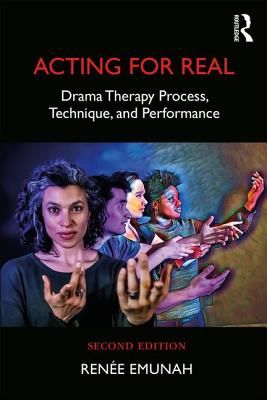 Acting For Real - Drama Therapy Process, Technique, And Performance (Emunah Renee)(Paperback / softback)
