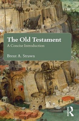 Old Testament - A Concise Introduction (Strawn Brent A.)(Paperback / softback)