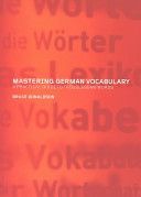 Mastering German Vocabulary - A Practical Guide to Troublesome Words (Donaldson Bruce)(Paperback)