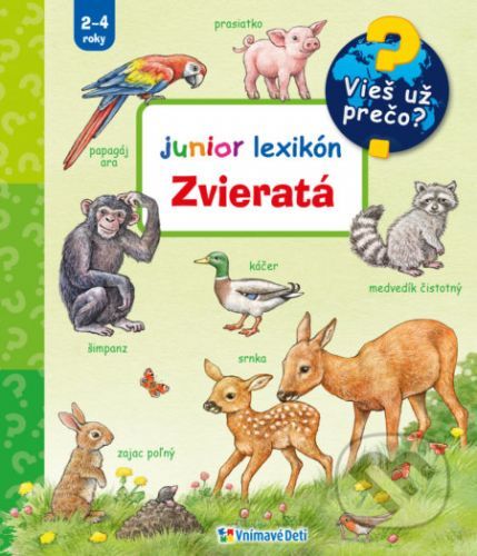 Zvieratá - junior lexikón - Vnímavé deti