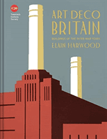 Art Deco Britain - Buildings of the interwar years (Harwood Elain)(Pevná vazba)