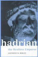 Hadrian - The Restless Emperor (Birley Anthony R.)(Paperback)
