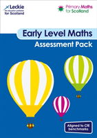 Primary Maths for Scotland Early Level Assessment Pack - For Curriculum for Excellence Primary Maths (Lowther Craig)(Paperback / softback)