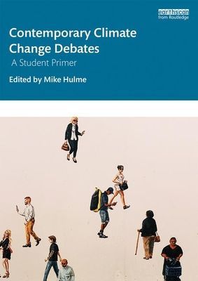 Contemporary Climate Change Debates - A Student Primer(Paperback / softback)