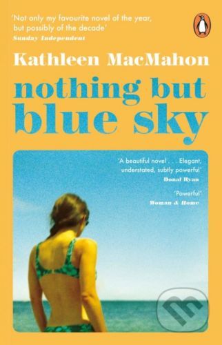 Nothing But Blue Sky - Kathleen MacMahon