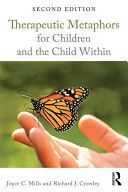 Therapeutic Metaphors for Children and the Child Within (Mills Joyce C.)(Paperback)
