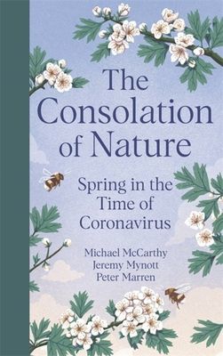Consolation of Nature - Spring in the Time of Coronavirus (McCarthy Michael)(Pevná vazba)