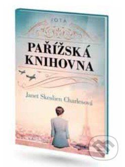 Pařížská knihovna - Janet Skeslien Charles