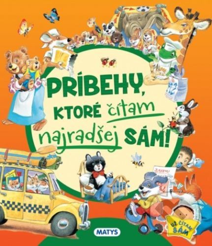 Príbehy, ktoré čítam najradšej sám - Matys