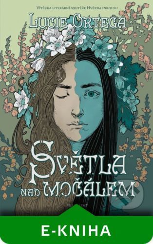 Světla nad močálem - Lucie Ortega