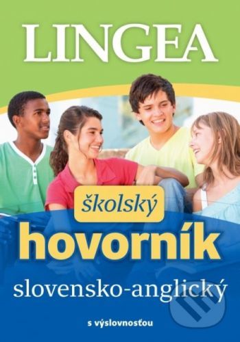 Slovensko-anglický školský hovorník - Lingea